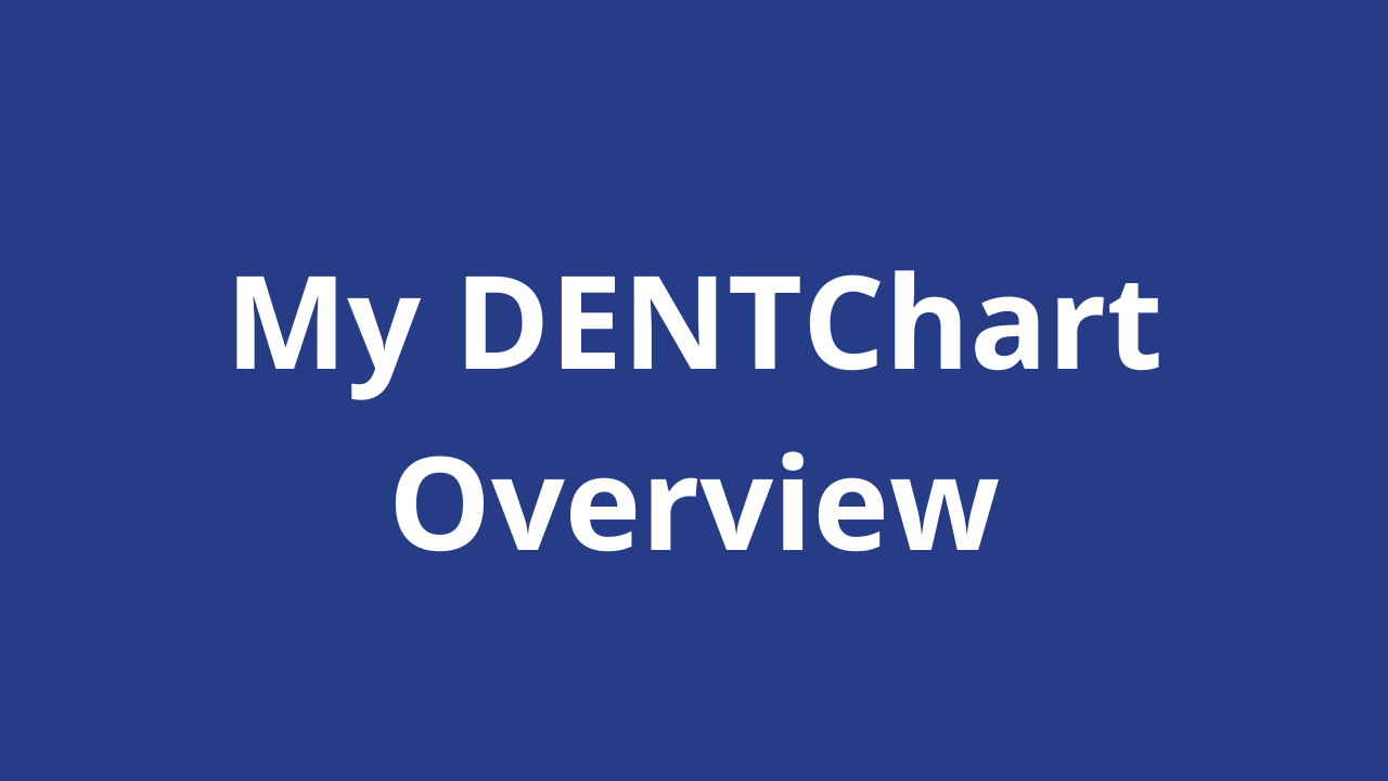 myDENTChart Overview